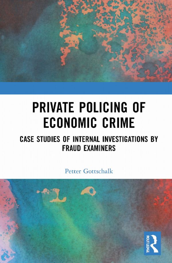 Private Policing of Economic Crime | 1:a upplagan
