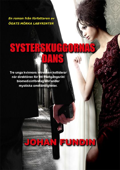 Systerskuggornas dans | 0:e upplagan