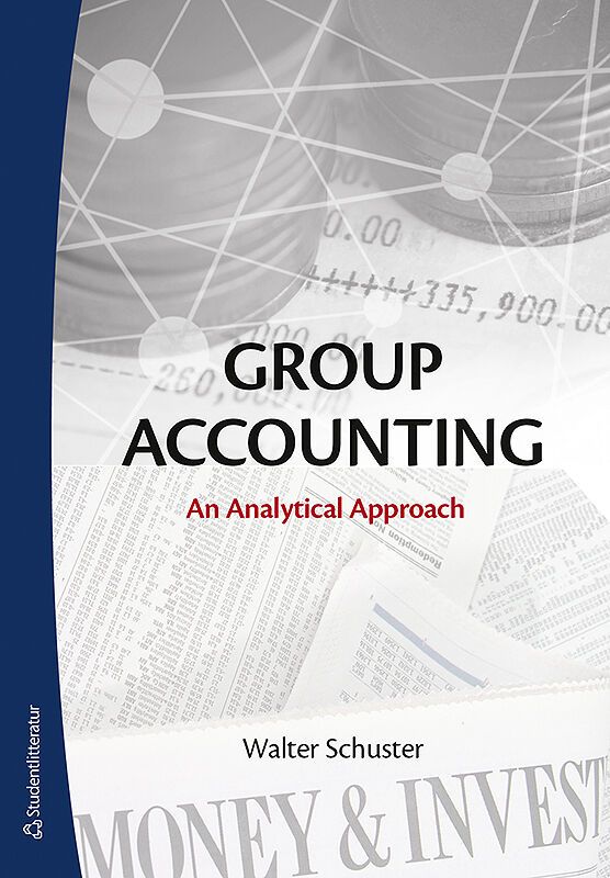Group Accounting - An Analytical Approach | 2:a upplagan