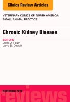 Chronic kidney disease, an issue of veterinary clinics of north america: sm | 0:e upplagan