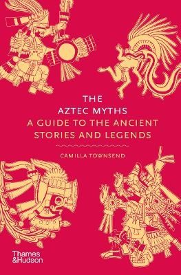 The Aztec Myths | 0:e upplagan