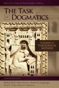 Task of dogmatics - explorations in theological method | 0:e upplagan