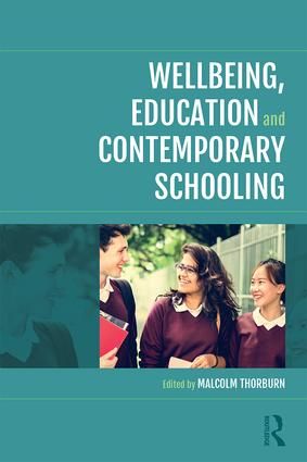 Wellbeing, Education and Contemporary Schooling | 1:a upplagan