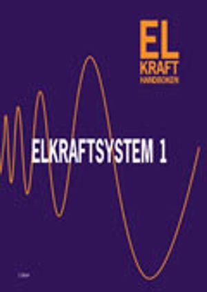 Elkrafthandb elkraftsystem 1 |  2:e upplagan