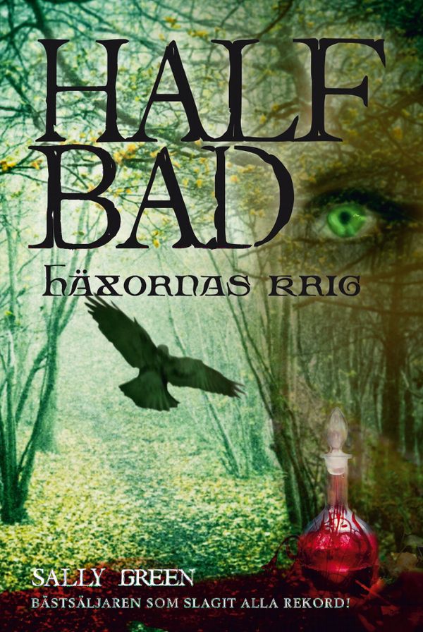 Half Bad - Häxornas krig | 0:e upplagan