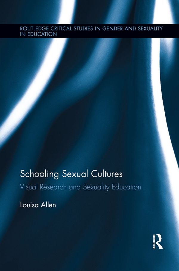 Schooling Sexual Cultures | 1:a upplagan