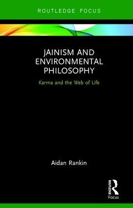 Jainism and Environmental Philosophy | 1:a upplagan
