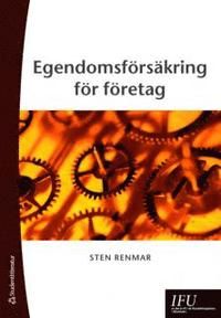 Egendomsförsäkring för företag | 3:e upplagan