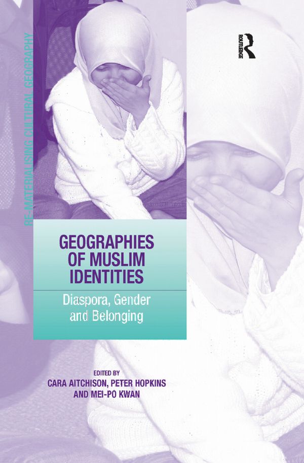 Geographies of Muslim Identities | 1:a upplagan