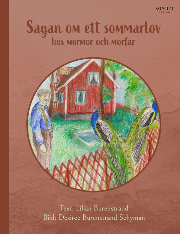 Sagan om ett sommarlov hos mormor och morfar | 0:e upplagan