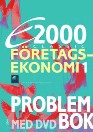 E2000 Classic Företagsekonomi 1 Problembok inkl. DVD | 1:a upplagan