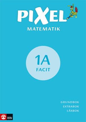 Pixel Årskurs 1 Pixel 1A Facit, andra upplagan | 2:a upplagan