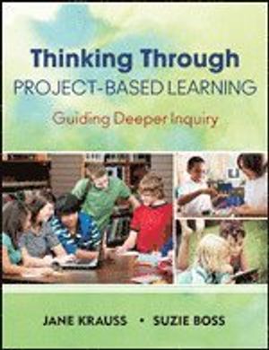 Thinking Through Project-Based Learning