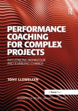 Performance Coaching for Complex Projects | 1:a upplagan