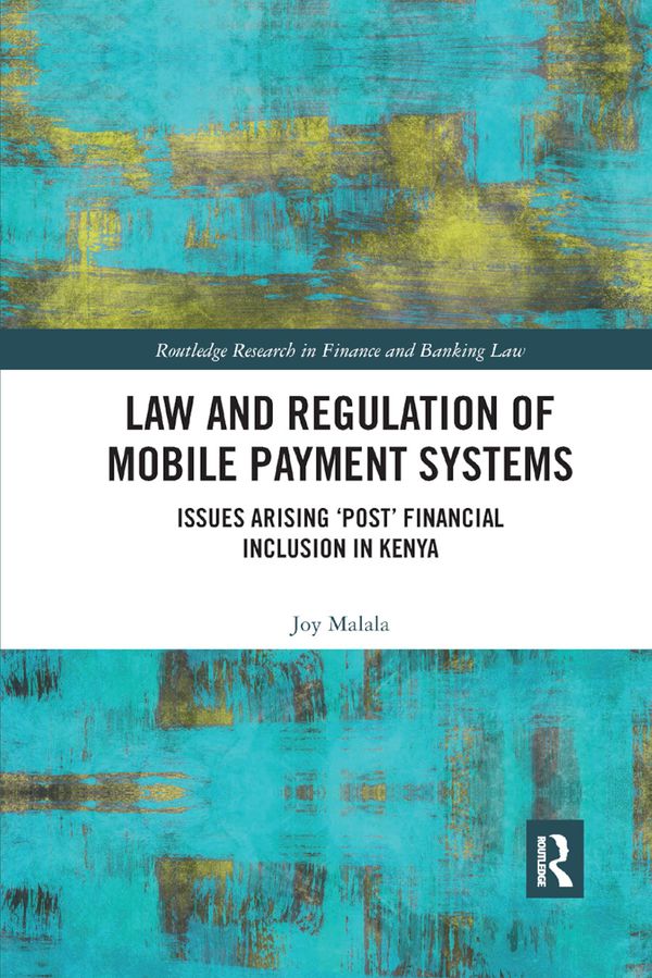 Law and Regulation of Mobile Payment Systems | 1:a upplagan