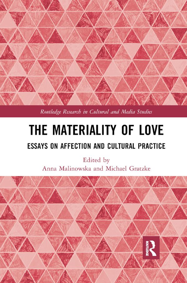 The Materiality of Love | 1:a upplagan