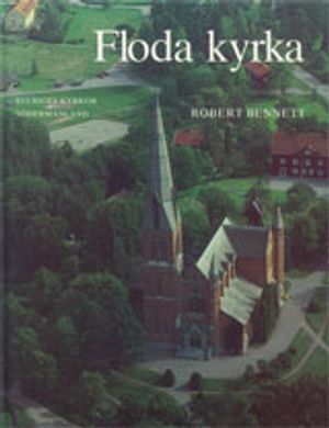 Södermanland : Floda kyrka