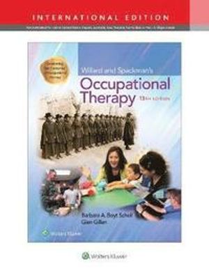 Willard and Spackman's Occupational Therapy | 13:e upplagan