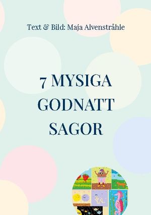 7 Mysiga Godnatt Sagor | 1:a upplagan