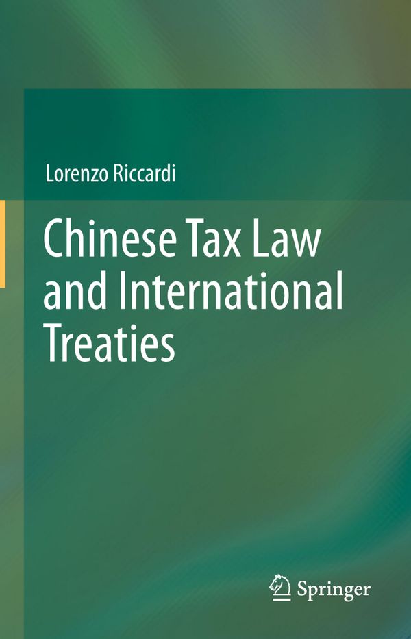 Chinese Tax Law and International Treaties | 1:a upplagan