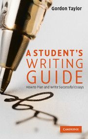 A student's writing guide: How to plan and write successful essays | 1:a upplagan