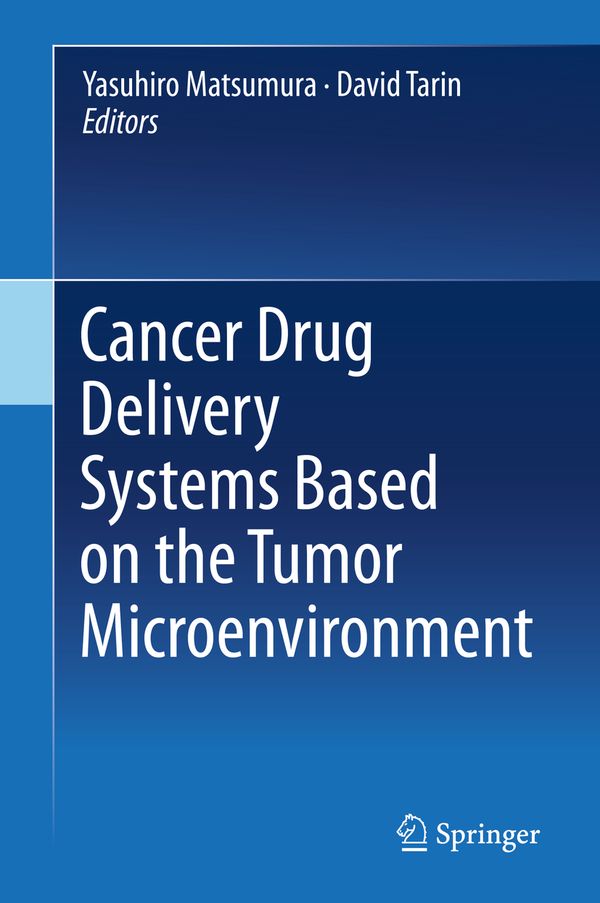 Cancer Drug Delivery Systems Based on the Tumor Microenvironment | 1:a upplagan