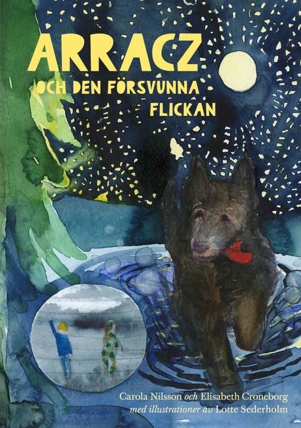 Arracz och den försvunna flickan | 1:a upplagan
