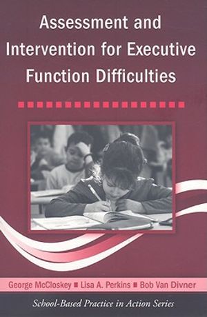 Assessment and Intervention for Executive Function Difficulties | 1:a upplagan