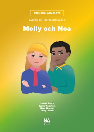 Svenska Komplett – Läsning och läsförståelse åk 1 – Molly och Noa - Kombinerad bok | 1:a upplagan