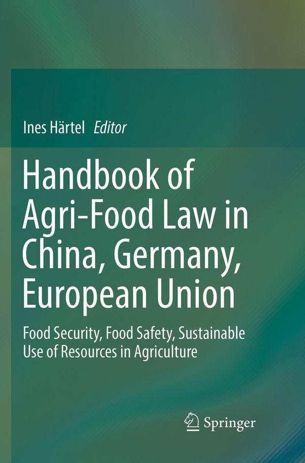 Handbook of Agri-Food Law in China, Germany, European Union | 1:a upplagan