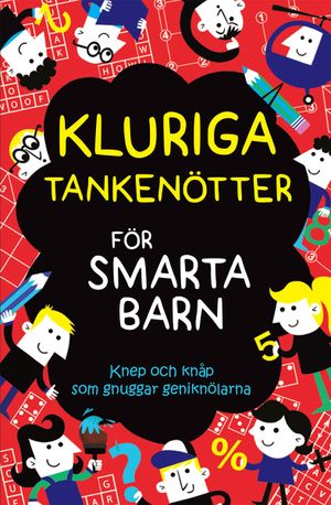 Kluriga tankenötter för smarta barn