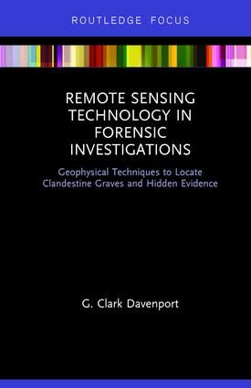Remote Sensing Technology in Forensic Investigations | 1:a upplagan