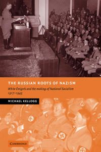 The Russian Roots of Nazism | 1:a upplagan