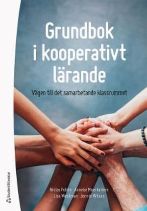 Grundbok i kooperativt lärande - Vägen till det samarbetande klassrummet | 1:a upplagan