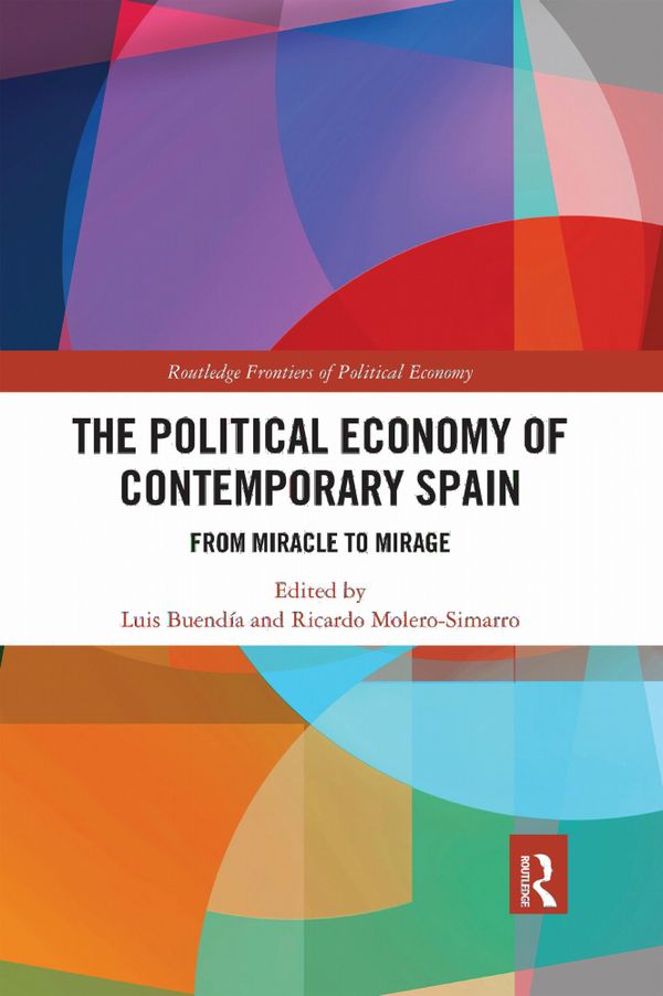 The Political Economy of Contemporary Spain | 1:a upplagan