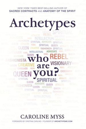 Archetypes : Who Are You?