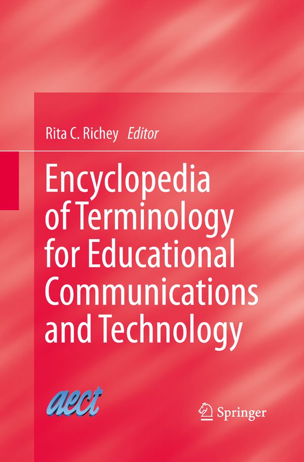 Encyclopedia of Terminology for Educational Communications and Technology | 1:a upplagan
