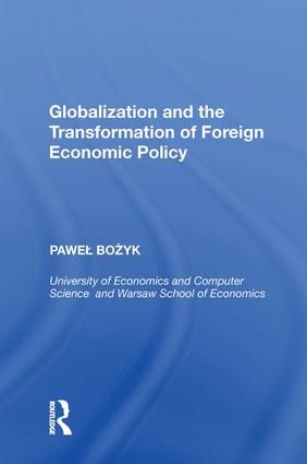 Globalization and the Transformation of Foreign Economic Policy | 1:a upplagan