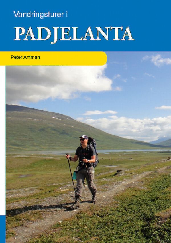 Vandringsturer i Padjelanta | 1:a upplagan