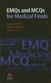 EMQs and MCQs for Medical Finals