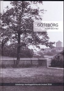 Göteborg förr och nu 2018