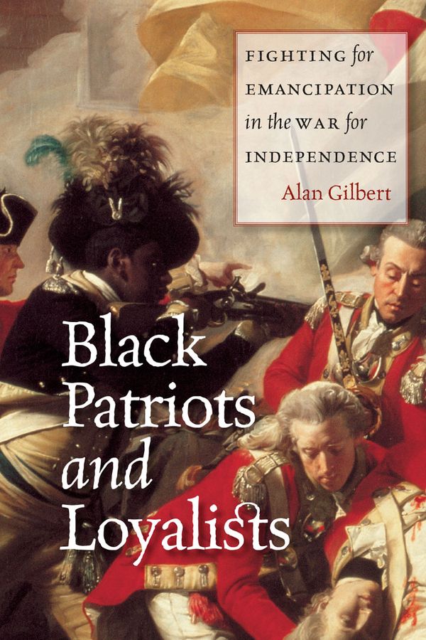 Black Patriots and Loyalists | 0:e upplagan