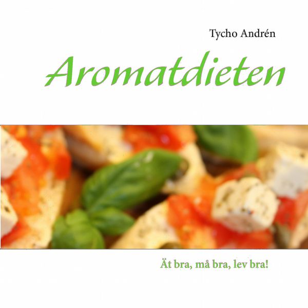 Aromatdieten | 0:e upplagan