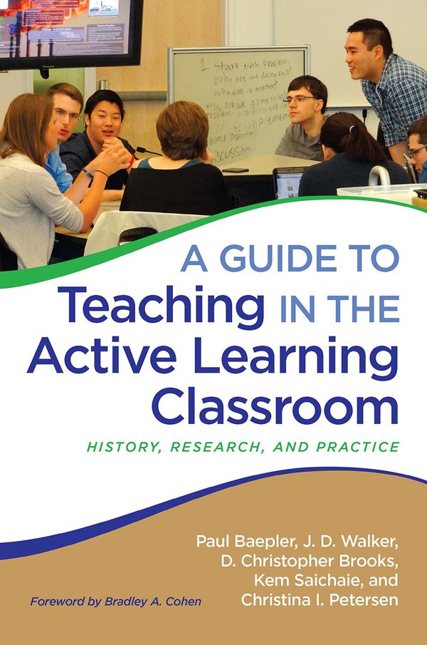 A Guide to Teaching in the Active Learning Classroom | 0:e upplagan
