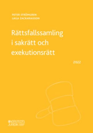 Rättsfallssamling i sakrätt och exekutionsrätt | 1:a upplagan