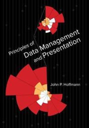 Principles of Data Management and Presentation