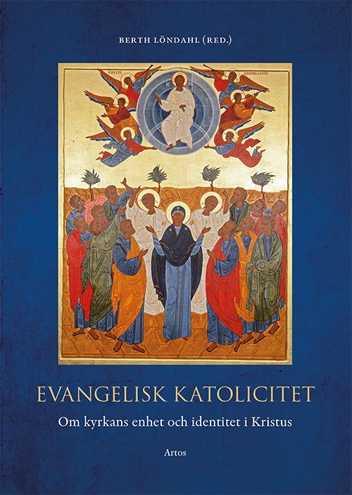 Evangelisk katolicitet | 0:e upplagan