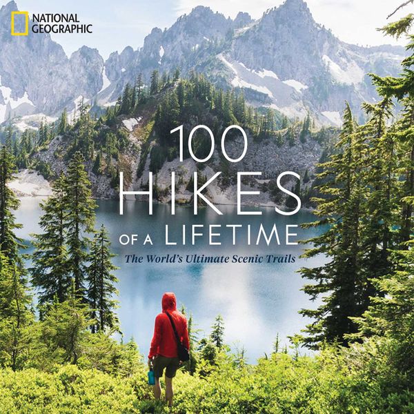 100 Hikes of a Lifetime | 0:e upplagan