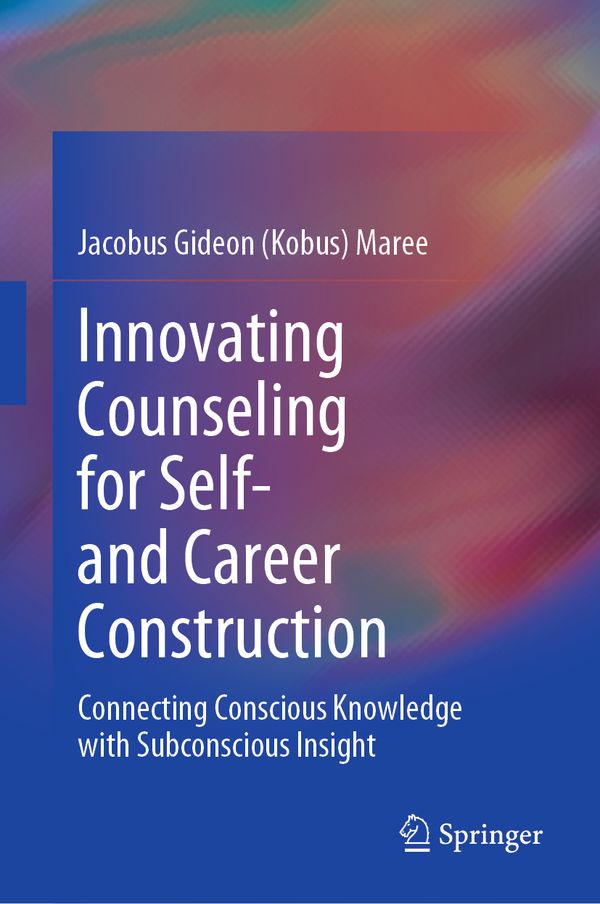 Innovating Counseling for Self- and Career Construction | 1:a upplagan