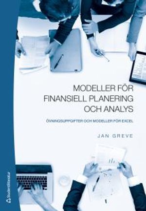 Modeller för finansiell planering och analys - Övningsuppgifter | 1:a upplagan